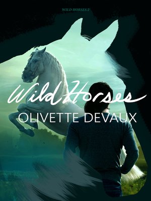 cover image of Wild Horses, Book 2